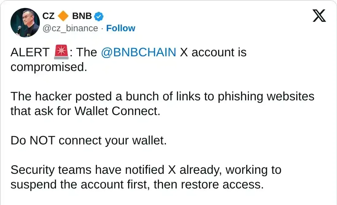 تصویر توییتی از حساب کاربری CZ، مدیر Binance، است که هشدار می‌دهد حساب @BNBCHAIN در شبکه X به خطر افتاده است. او تاکید می‌کند که لینک‌های فیشینگ منتشر شده‌اند و کاربران نباید کیف پول خود را متصل کنند، در حالی که تیم امنیتی در حال اقدام برای تعلیق حساب و بازیابی دسترسی است.





